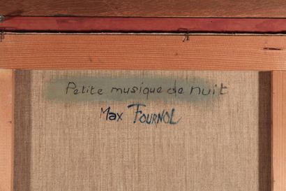null Max FOURNOL (Né en 1946)

"Petite musique de nuit"

Huile sur toile signée en...