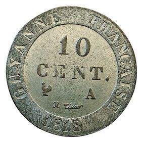 null Guyane. Louis XVIII. 10 Centimes 1818A. Billon. Gad.C.30. qSUP