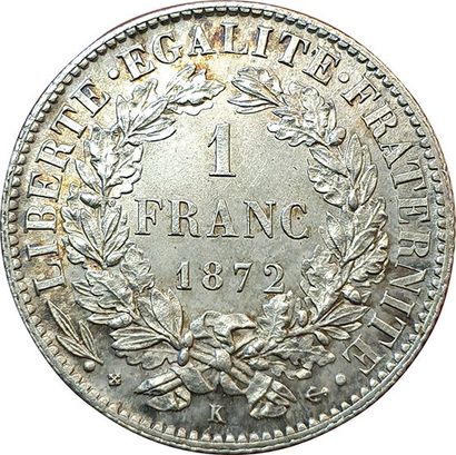 null 1 Franc Cérès 1872 K. Bordeaux. F.216/6. SPL