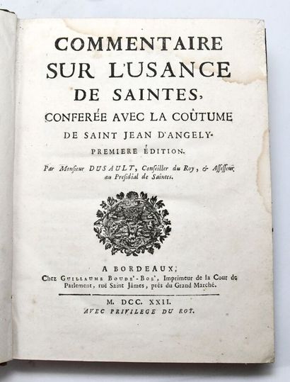 null Droit - Charentes
DUSAULT (Pierre)
Commentaire sur l'Usance de Saintes, conférée...