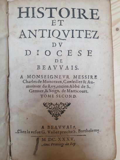 null Beauvaisis - Oise
LOUVET (Pierre)
Histoire et antiquitez du pais de Beauvaisis....