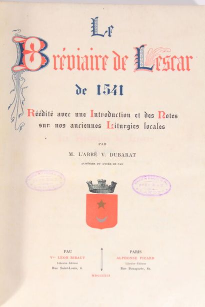 null Béarn - Lescar
DUBARAT (Victor Pierre) chanoine
Le Bréviaire de Lescar de 1541...