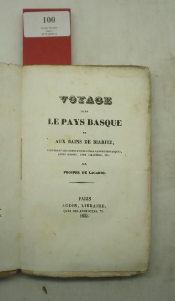 null LAGARDE (Prosper de)

Voyage dans le Pays Basque et aux Bains de Biaritz (sic)...