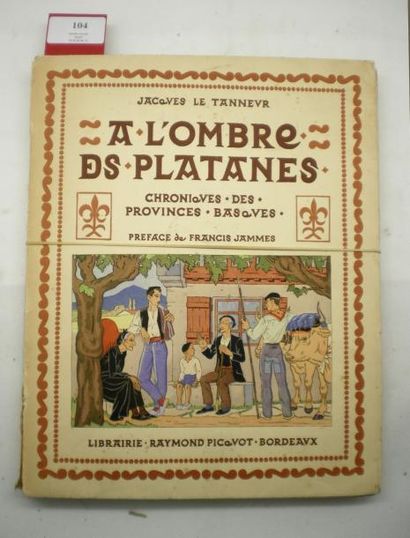 null LE TANNEUR (Jacques)

A L'Ombre des Platanes. Chroniques des Provinces Basques....