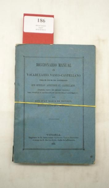 null EGUREN (Juan María de)

Diccionario Manual ó Vocabulario Vasco-Castellano para...
