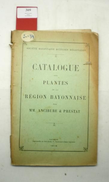 null ANCIBURE (E.) - PRESTAT (E.)

Catalogue des Plantes de la Région Bayonnaise....