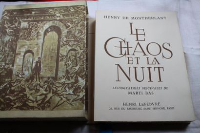 null MONTHERLANT (Henry de) : 

Le Chaos et la Nuit. Lith. orig. de Marti BAS. Paris,...