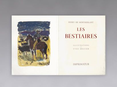 null MONTHERLANT (Henry de) : 

Les bestiaires. Illustrations de Yves BRAYER. Paris...