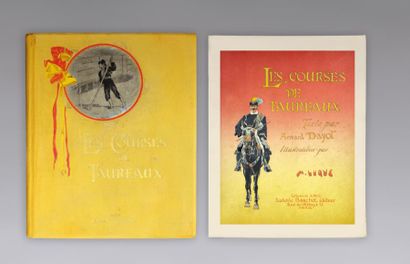 null DAYOT (Armand) : 

Les Courses de Taureaux. Paris, Baschet, 1889. Illustrations...