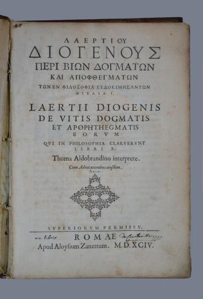  DIOGÈNE (Laërce) [DIOGENES Laertius] 
Laertii Diogenis de vitis, dogmatis et apophtegmatis...