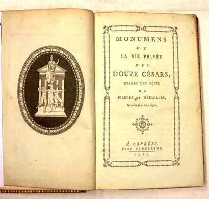 null Monuments de la Vie privée des douze Césars. Caprées, Sabbellius, 1782. Chaque...
