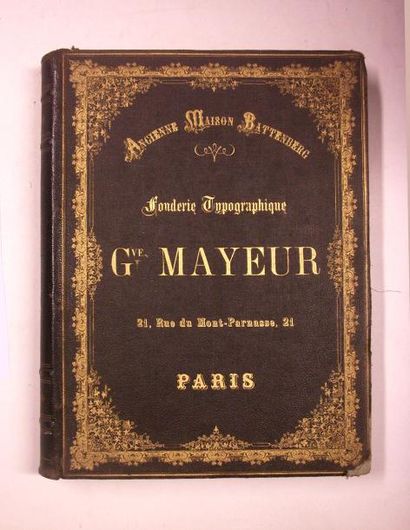 null MAYEUR (Gustave) : Fonderie typographique Gustave Mayeur. Paris, Fonderie typographique...