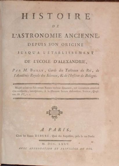 BAILLY (Jean-Sylvain) Histoire de l'astronomie...