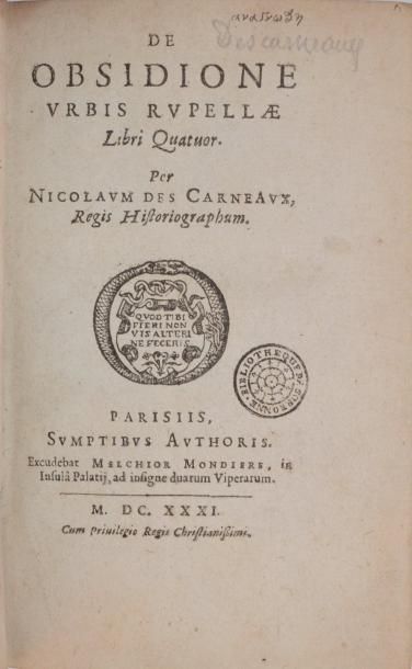 null PROU Des CARMEAUX (Nicolas) De Obsidione urbis Rupellae libri quatuor. Paris,...