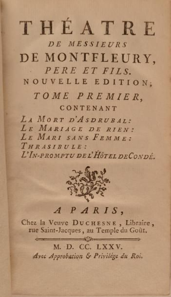 null MONTFLEURY (Père et fils) Théâtre. Nouvelle édition. Paris, Duchesne, 1775,

4...