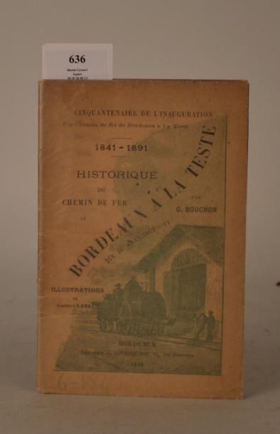 null BOUCHON (Georges) Historique du chemin de fer de Bordeaux à La Teste et à Arcachon....