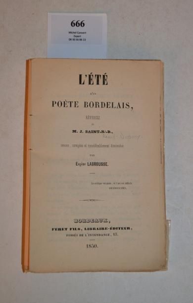 null LABROUSSE (Eugène) L’Eté d’un poète bordelais, rêveries. Bordeaux, Féret, 1850.

In-12...