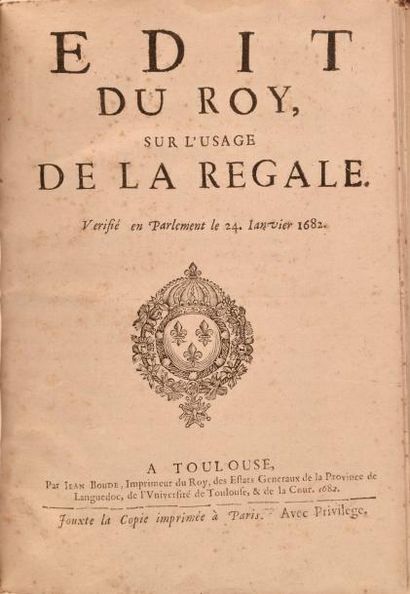null DROIT de REGALE

Réunion des quatre articles de 1682 sur la Régale : Edit du...