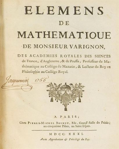 null Mathématiques
VARIGNON (Pierre)
Elémens de mathématique. Paris, Brunet fils,...