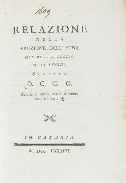 null Vulcanologie
GIOENI (Giuseppe)
Relazione della eruzione dell' Etna nel mese...