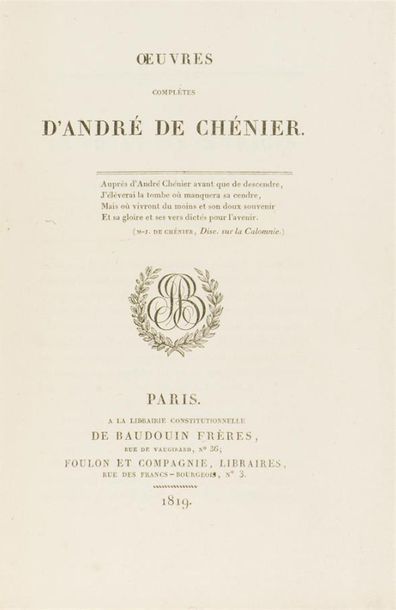 null Édition originale
CHÉNIER (André)
OEuvres complètes d'André de Chénier. Paris,...
