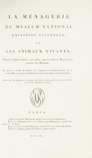 null CUVIER (Georges) - LACÉPÈDE (Bernard Germain de)
La Ménagerie du Muséum National...