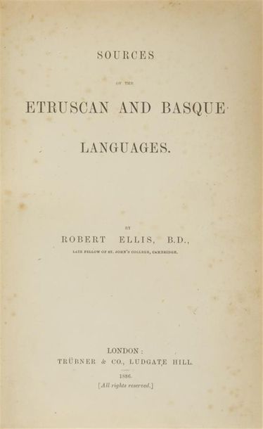 null ELLIS (Robert)
Sources of the Etruscan and Basque languages by Robert Ellis....