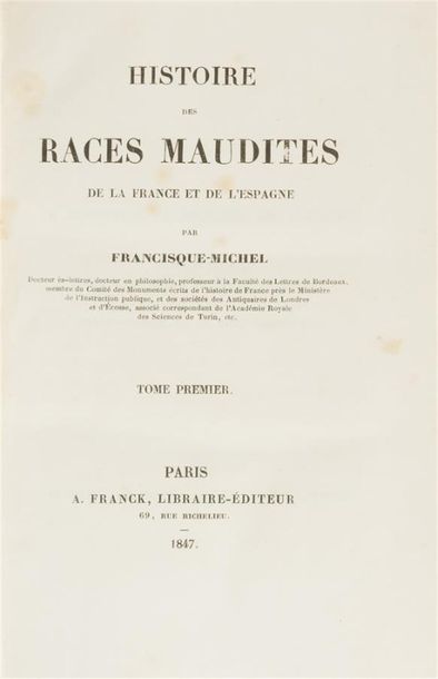 null MICHEL (François Xavier dit Francisque)
Histoire des races maudites de la France...