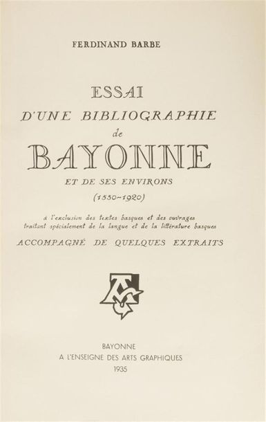 null BARBE (Ferdinand)
Essai d'une Bibliographie de Bayonne et de ses Environs (1530...