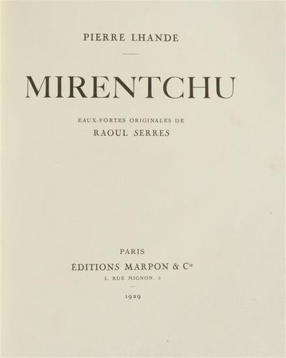 null LHANDE (Pierre)
Mirentchu. Eaux-fortes originales de Raoul Serres. Paris, Marpon...