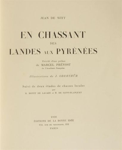 null WITT (Jean de)
En Chassant des Landes aux Pyrénées - Précédé d'une préface de...
