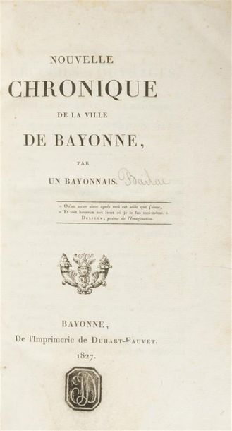 null BAILAC (Jean-Baptiste)
Nouvelle Chronique de la Ville de Bayonne par un Bayonnais....