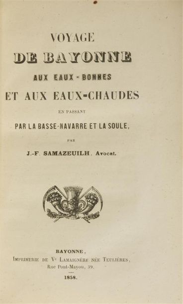 null SAMAZEUILH (Jean-François)
Voyage de Bayonne aux Eaux-Bonnes et aux Eaux-Chaudes...