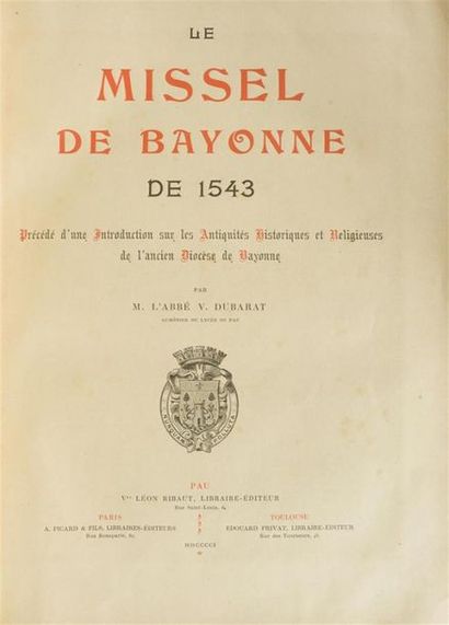 null DUBARAT (Victor Pierre) chanoine
Le Missel de Bayonne de 1543 précédé d'une...