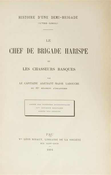 null LABOUCHE (Jean Henri Eliacin) capitaine
Le Chef de Brigade Harispe et les Chasseurs...