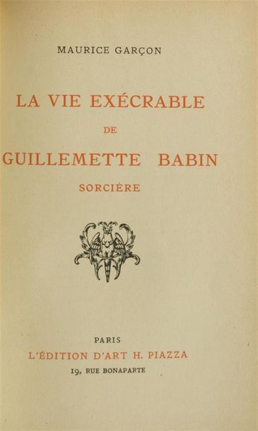 null GARÇON (Maurice)
La Vie exécrable de Guillemette Babin, sorcière. Paris, Piazza,...