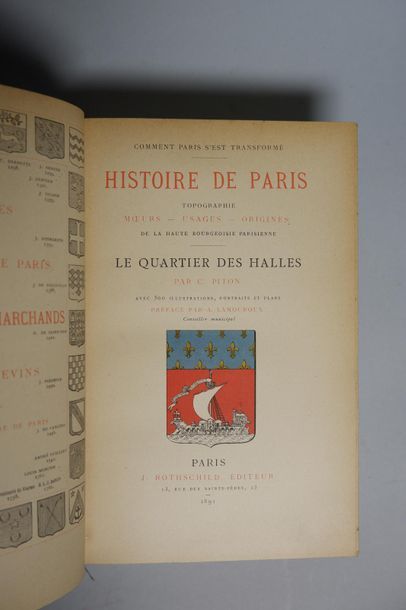 null C. PITON. Histoire de Paris. Le quartier des Halles. Paris, Rothschild, 189...