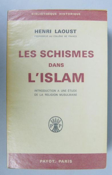 null Henri LAOUST, Les schismes dans l’Islam. Introduction à une étude de la religion...