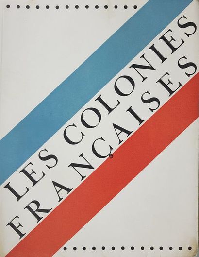 null Paul JOUVE (1878-1973)
Les colonies françaises.
Éditions de la girafe, Paris...