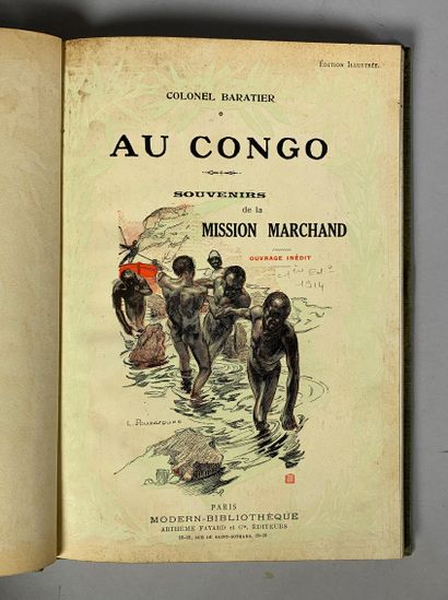 null Colonel BARATIER, Au Congo, Souvenirs de la mission marchand, Paris, 1914, Modern-bibliothèque,...