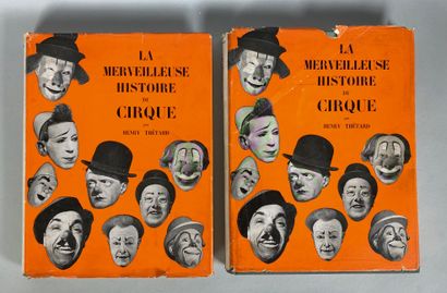 null Henry THETARD, La Merveilleuse histoire du Cirque, Prisma, 1947. Deux tomes....