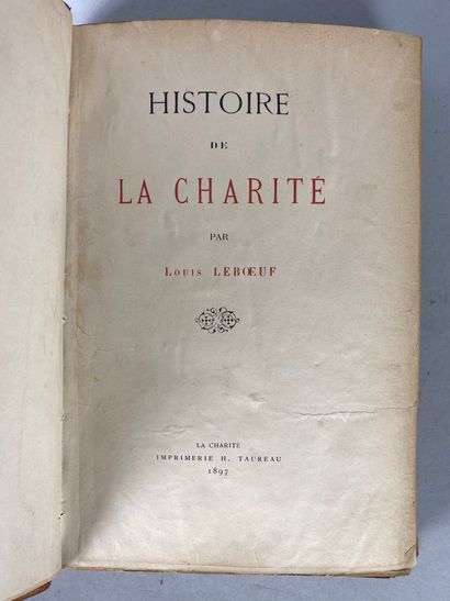 null Louis LEBOEUF, Histoire de la charité, Imprimerie Taureau, 1897.