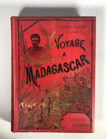 Louis CATAT, Voyage à Madagascar, Paris,...