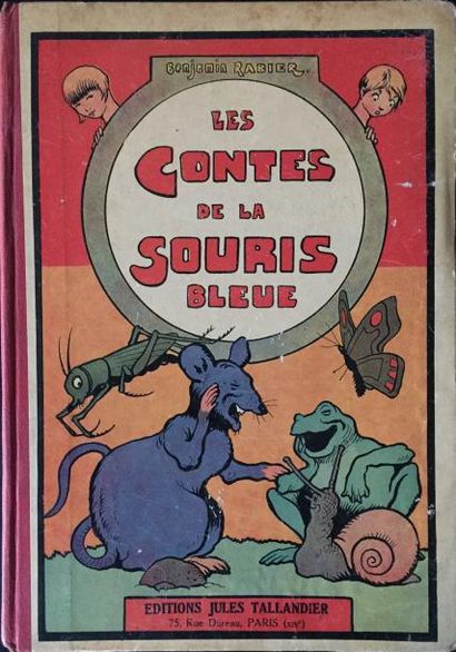 Benjamin RABIER Les contes de la souris bleue. Editions Jules Taillandier 1930. Bon...