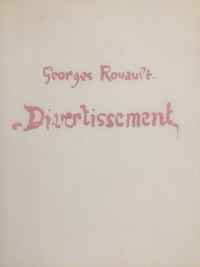 null Georges ROUAULT (1871-1958)
Divertissement. Paris, Tériade Editeur, 1943. In-folio...