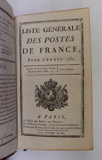 null LISTE GENERALE des postes de France Pour l’Année 1781. Paris, Hôtel des Postes,…...