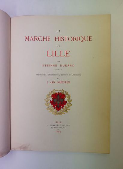 null Etienne DURAND. La Marche historique de Lille. Lille, Quarré, 1894. In-4, demi-chagrin...