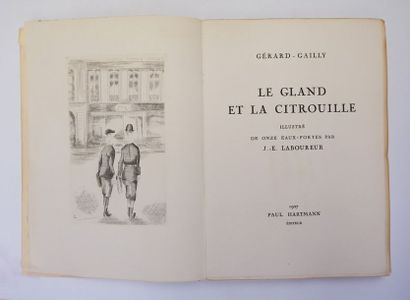 null GÉRARD-GAILLY. Le Gland et la citrouille. Paris, Hartmann, 1927. In-8, broché....
