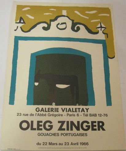 ZINGER Oleg, 1910-1998 Galerie Vialetay, Gouaches Portugaises, Paris, 1966, Lithographie...