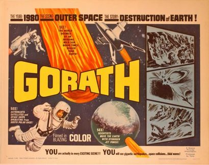 Ishiro Honda Gorath. Affiche américaine de film. H: 56 cm x L: 71 cm. Année de production...